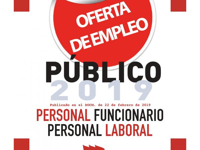 TODA LA INFORMACIÓN DE LA OFERTA DE EMPLEO PÚBLICO 2019 FUNCIONARIOS Y LABORALES TODA LA INFORMACIÓN DE LA OFERTA DE EMPLEO PÚBLICO 2019 FUNCIONARIOS Y LABORALES