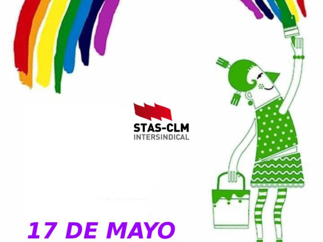 17 MAYO: Día Mundial contra la LGTBIfobia 17 MAYO: Día Mundial contra la LGTBIfobia