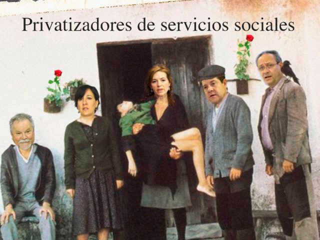NI SANTOS, NI INOCENTES. Privatizadores de Servicios Sociales NI SANTOS, NI INOCENTES. Privatizadores de Servicios Sociales