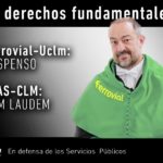COMUNICADO DE PRENSA | Ferrovial Servicios condenada por Vulneración de Derechos Fundamentales ante la pasividad de la UCLM