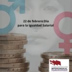 🟣 22 DE FEBRERO | Día Europeo por la Igualdad Salarial entre Mujeres y Hombres