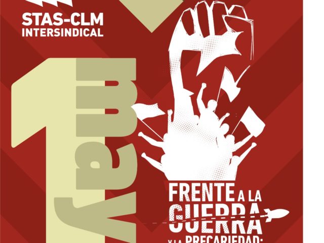 ✊ PRIMERO DE MAYO | Frente a la guerra y la precariedad: organización y lucha