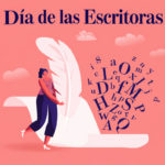 🟣 19 DE OCTUBRE | Día de las escritoras